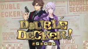 Double-Decker-Doug-&-Kirill-mavanimes